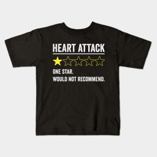 Heart Attack Would Not Recommend Funny Heart Surgery Kids T-Shirt